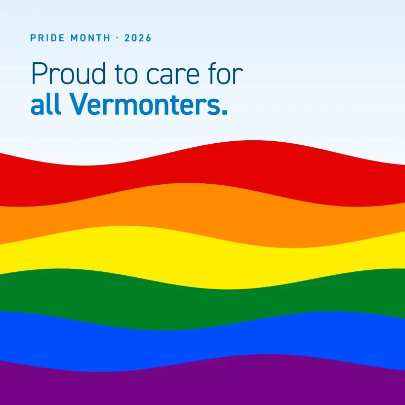 Pride Month graphic reading Proud to care for all Vermonters